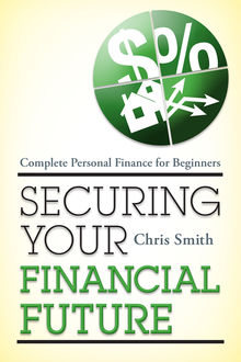 Securing Your Financial Future, Chris Smith