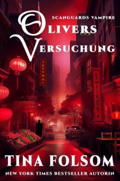Olivers Versuchung (Scanguards Vampire – Buch 7), Tina Folsom