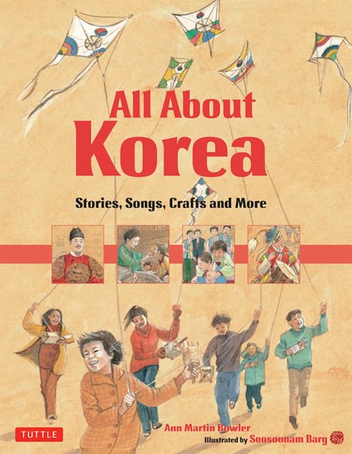 All About Korea, Ann Martin Bowler