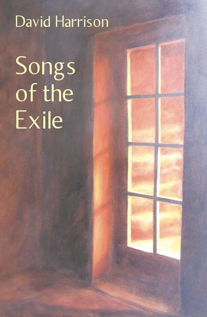 Songs of the Exile, David Harrison