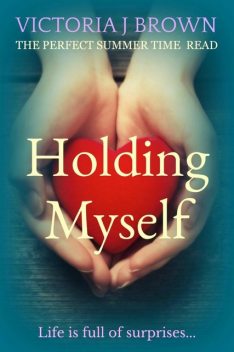 Holding Myself, Victoria Brown