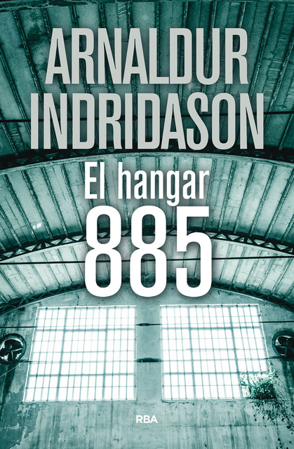 El hangar 885, Arnaldur Indridason