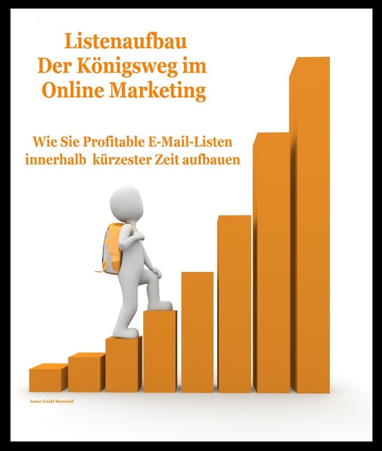 Listenaufbau «Der Königsweg im Online Marketing», Ewald Marschall