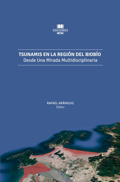 Tsunamis en la Región del Biobío, Rafael Aránguiz