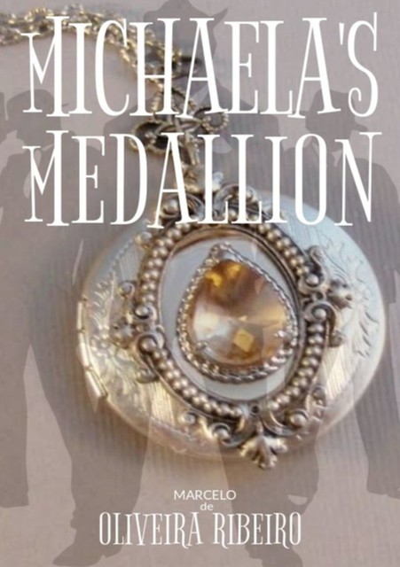 Michaela's Medallion, Marcelo De Oliveira Ribeiro