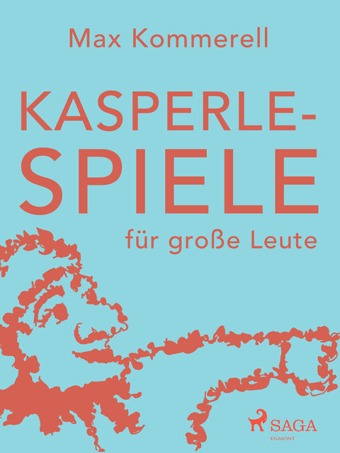 Kasperle-Spiele für große Leute, Max Kommerell