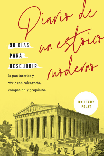 Diario de un estoico moderno, Brittany Polat