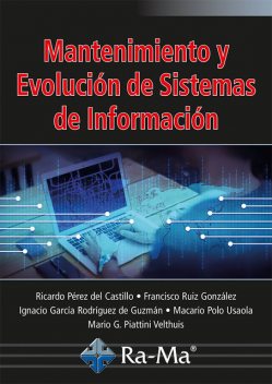 Mantenimiento y Evolución de Sistemas de información, Mario G. Piattini Velthuis