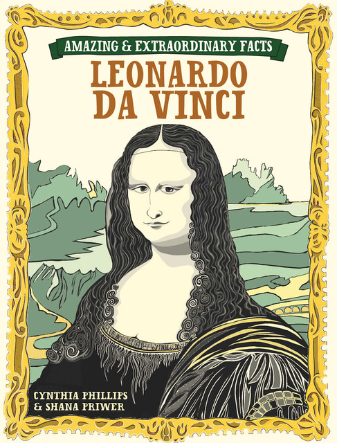 Amazing & Extraordinary Facts – Da Vinci, David, Charles Editors
