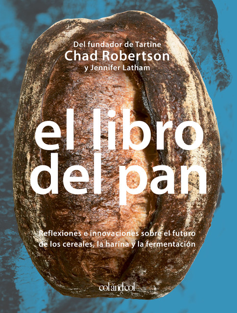 El libro del pan, Chad Robertson, Jennifer Latham