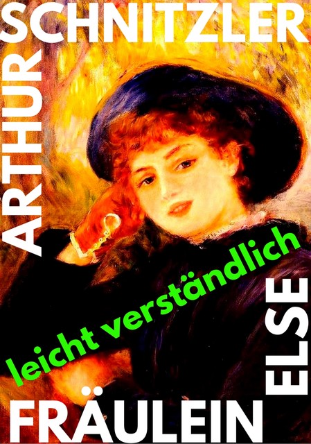 Fräulein Else, Arthur Schnitzler