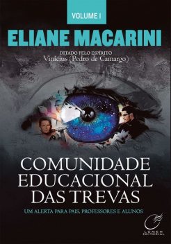 Comunidade Educacional das Trevas, Eliane Macarini
