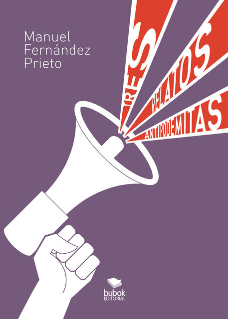 Tres relatos antipodemitas, Manuel Fernández Prieto