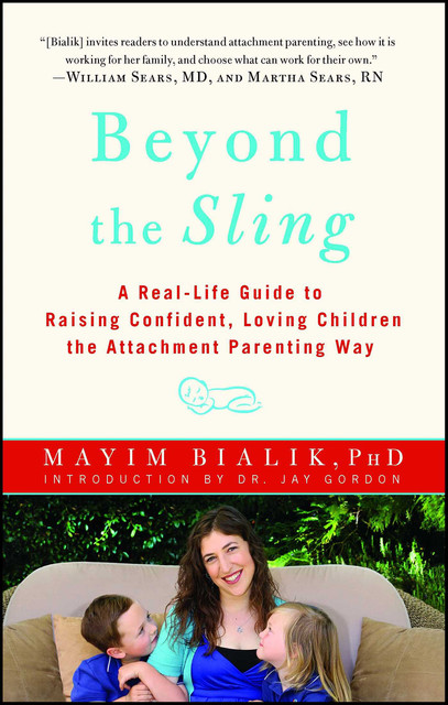 Beyond the Sling, Mayim Bialik