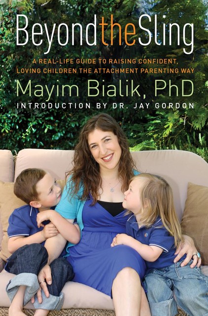 Beyond the Sling, Mayim Bialik