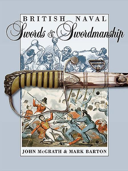 British Naval Swords and Swordmanship, Mark Barton