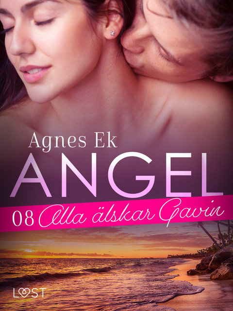 Angel 8: Alla älskar Gavin – Erotisk novell, Agnes Ek