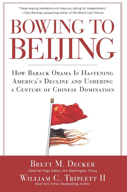 Bowing to Beijing, II, Brett M. Decker, William C. Triplett