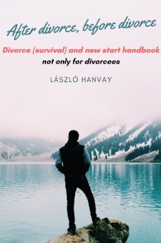 After divorce, before divorce, Hanvay László