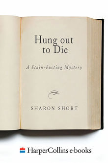 Hung Out to Die, Sharon Short