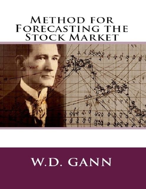 Method for Forecasting the Stock Market, W.D.Gann