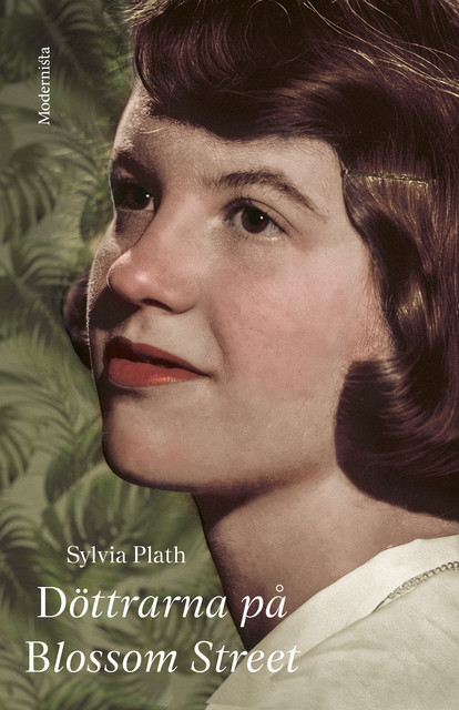 Döttrarna på Blossom Street, Sylvia Plath