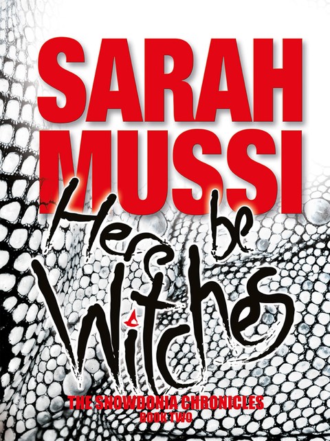 Here Be Witches, Sarah Mussi