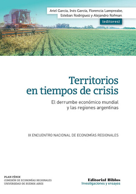 Territorios en tiempos de crisis, Ariel García