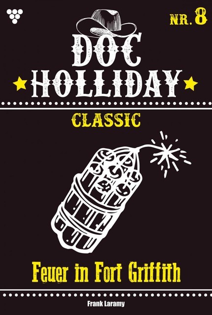 Doc Holliday Classic 8 – Western, Frank Laramy