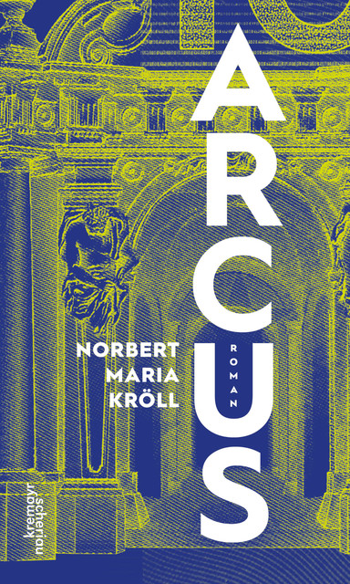 Arcus, Norbert Kröll