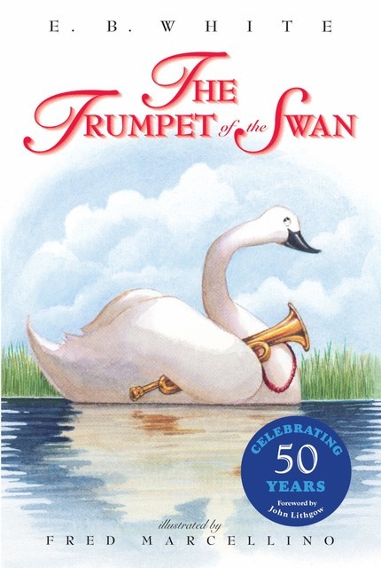 The Trumpet of the Swan, E.B.White