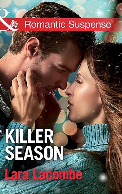 Killer Season, Lara Lacombe