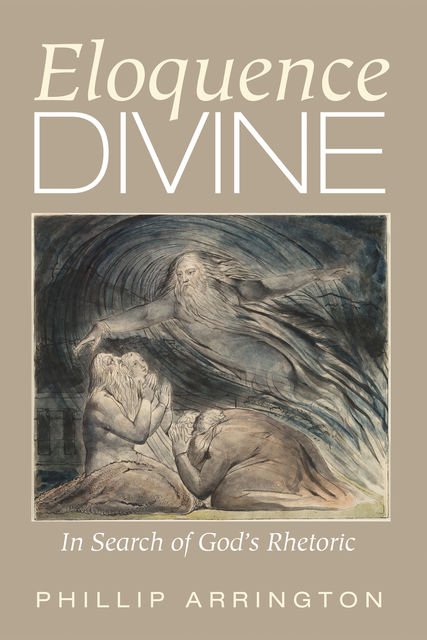 Eloquence Divine, Phillip Arrington