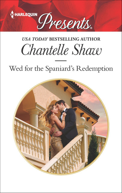 Wed For The Spaniard's Redemption, Chantelle Shaw