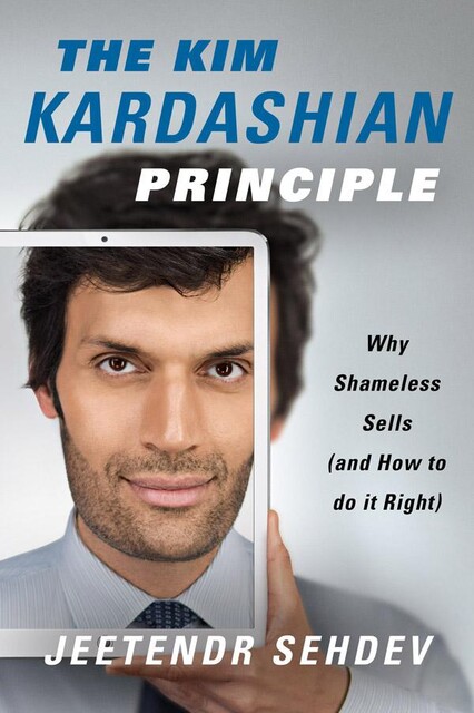 The Kim Kardashian Principle, Jeetendr Sehdev