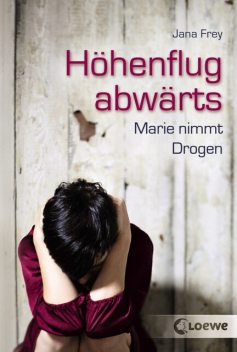 Höhenflug abwärts, Jana Frey