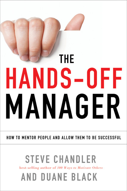 Hands-off Manager, Steve Chandler