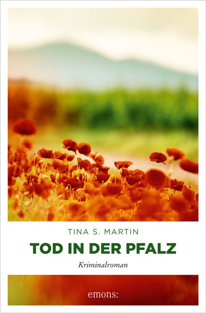 Tod in der Pfalz, Tina S. Martin