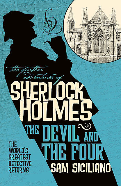 The Further Adventures of Sherlock Holmes: The Devil and the Four, Christopher Husberg
