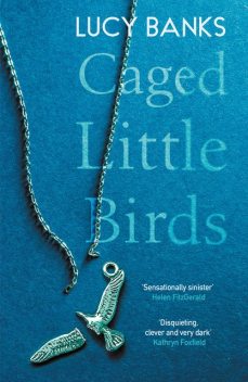 Caged Little Birds, Lucy Banks