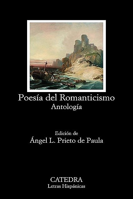 Poesía del Romanticismo, Ángel L. Prieto de Paula