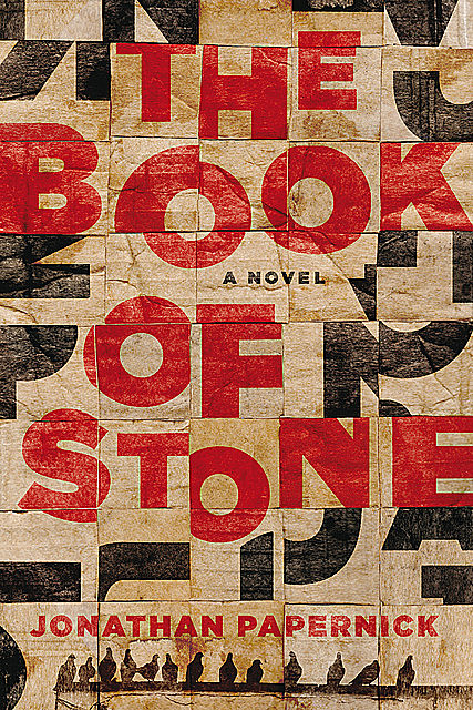 The Book of Stone, Jonathan Papernick