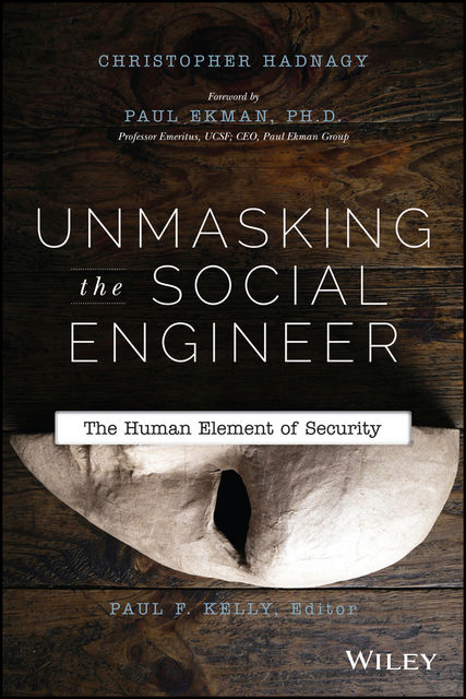 Unmasking the Social Engineer, Christopher Hadnagy
