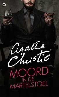 Moord in de martelstoel, Agatha Christie