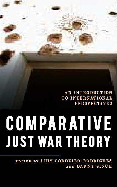 Comparative Just War Theory, Alex Bellamy