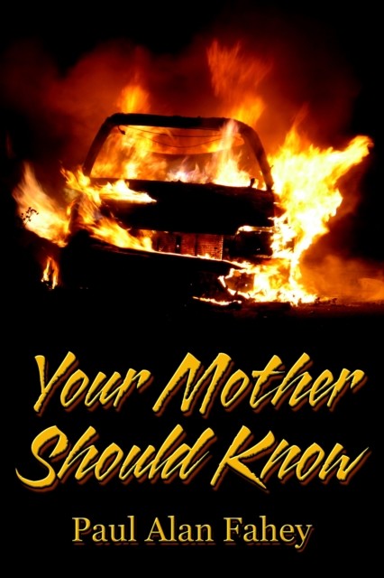 Your Mother Should Know, Paul Alan Fahey