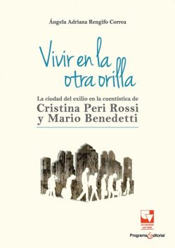 Vivir en la otra orilla, Ángela Adriana Rengifo Correa