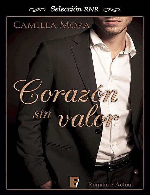 Corazón sin valor, Camilla Mora