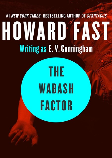 The Wabash Factor, Howard Fast