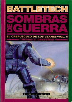 Sombras De Guerra, Thomas S. Gressman
